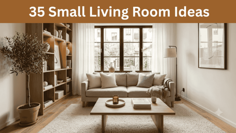 35 Small Living Room Ideas